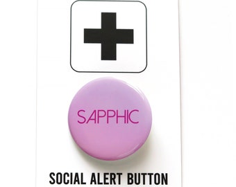 SAPPHIC queer lesbian pinback button pride