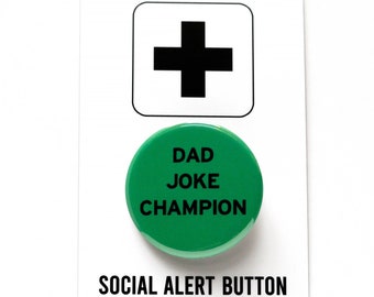 DAD JOKE Champion Pinback Button Funny Dad Gift Stocking Stuffer