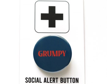 GRUMPY Pinback Button