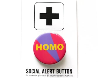 HOMO Pinback Button l Gay Badge l Queer LGBTQ Gift