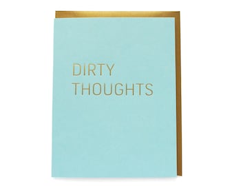 DIRTY THOUGHTS Hot Foil Love Greeting Card l Long Distance Love