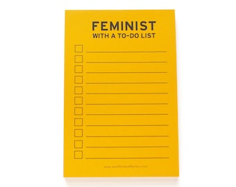 FEMINIST NOTEPAD Feminist With A To-Do List No Checklist goldenrod yellow