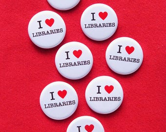 Botón AMO LAS BIBLIOTECAS 1.25" Insignia para amantes de los libros | Regalo para lectores amantes de los libros | Regalo para amantes de los libros | Pin de apoyo a las bibliotecas públicas