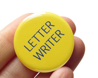 LETTER WRITER 1.25" Pinback Button Letter Writing Pen Pal Gift Snail Mail Pin