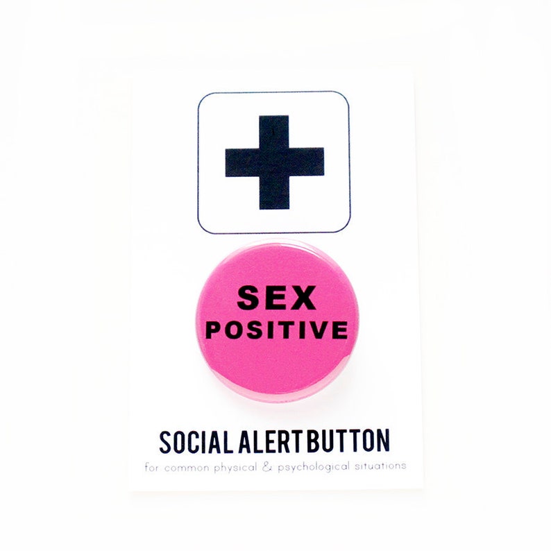 Sex Positive Pinback Button Etsy