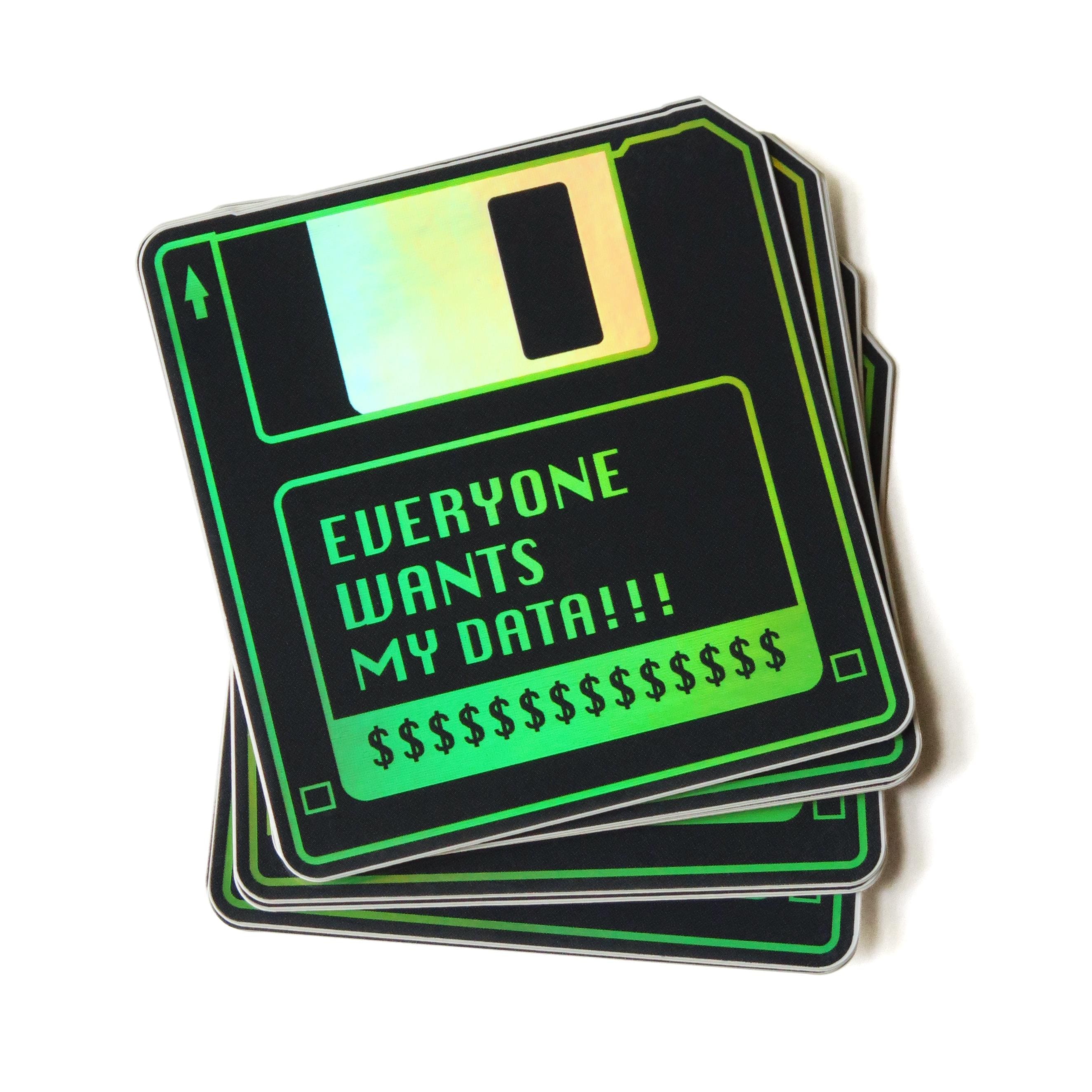 Everyone Wants My Data! Holographic Sticker l Retro Y2K Floppy Disk Webcore