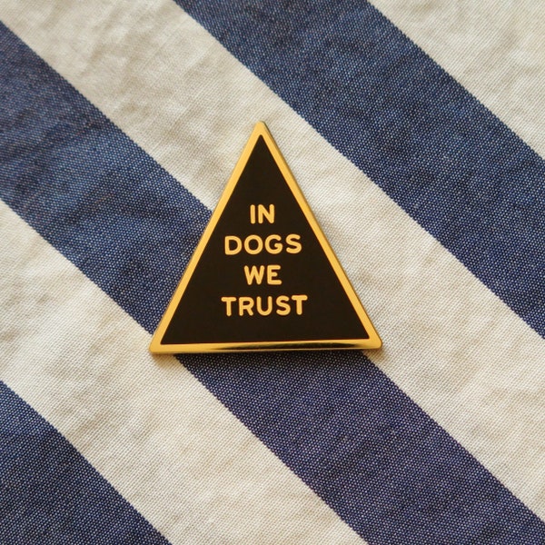 Dog Lover Enamel Pin In Dogs We Trust Gift