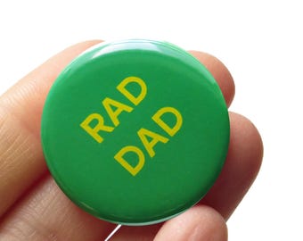 RAD DAD Button 1.25" Pinback Funny Dad Gift Father's Day Social Alert Stocking Stuffer