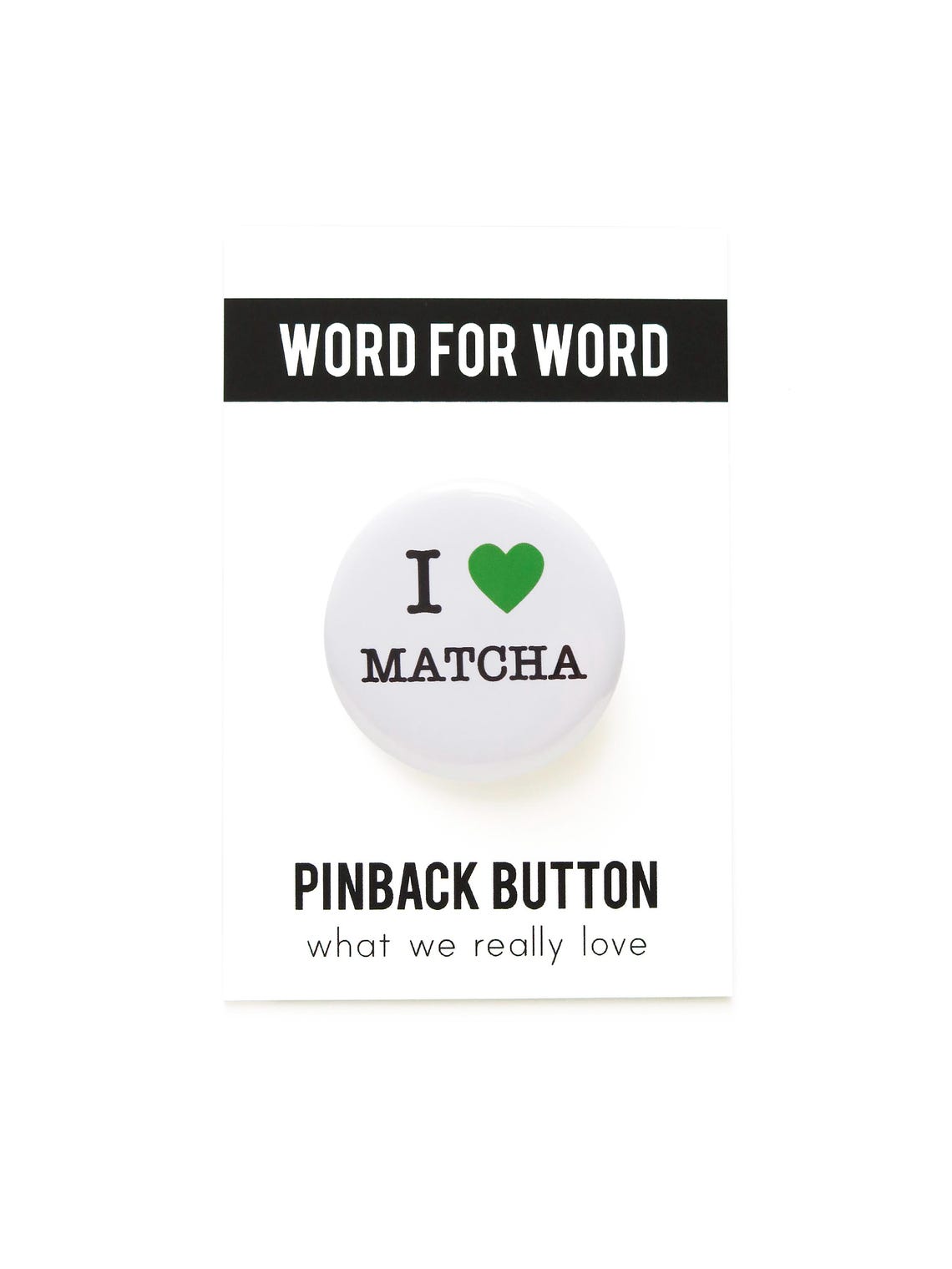 Matcha Button I LOVE MATCHA Pinback Button L Green Tea Matcha Latte Stocking Stuffer ...
