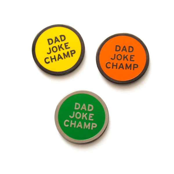 DAD JOKE CHAMP Enamel Pin Funny Fathers Day Gift