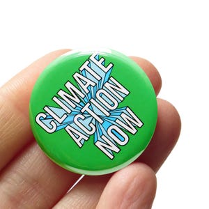 CLIMATE ACTION NOW 3,25cm Button Button l Klimawandel Umweltschützerin Hilfe Mutter Erde