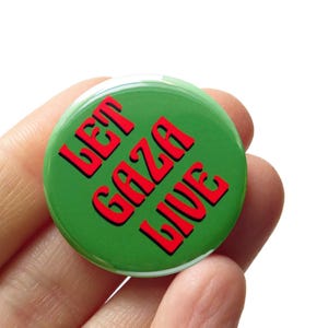 LET GAZA LIVE Palästina Pin Liberation Waffenstillstand 1,25&quot; Pinback Button Free Palästina Erlös gespendet