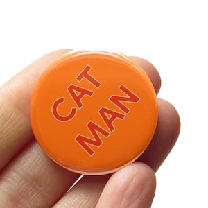 CAT MAN 1.25&quot; Pinback Button l Boyfriend Cat Gift l Cat Lover Badge