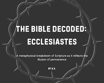 Biblia rozszyfrowana: Księga Koheleta – metafizyczne studium Biblii, przewodnik po duchowym przebudzeniu