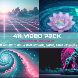 May include: A digital art graphic featuring four distinct scenes. The scenes include a grid landscape, two lotus flowers, a swirling galaxy, and a wolf silhouette. The text "4K VIDEO PACK" is displayed.
