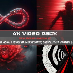 以下が含まれることがあります： 4つの異なるビジュアルを含むデジタル4Kビデオパック。赤い光のインフィニティシンボル、シルエット、赤い花、白黒のトンネルが含まれています。画像には「4K VIDEO PACK」と「MOTION VISUALS」というテキストが含まれています。