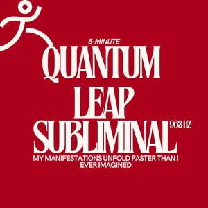 5 Minute Subliminal | Quantum Leap 963 Hz | Collapse Your Desired Reality Into Your Current Reality | Reprogram Limiting Beliefs