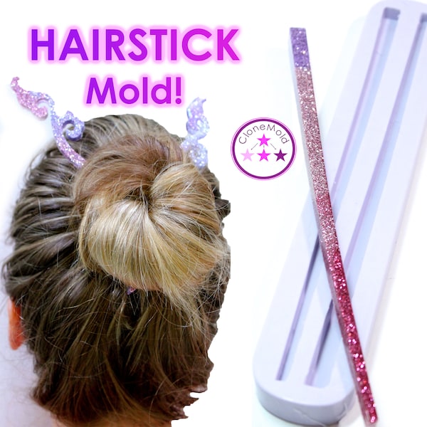 May include: A white mold for making hair sticks, with a finished glittery hair stick in shades of pink and purple. The text "HAIRSTICK Mold!" is displayed in purple. A woman's hair is styled in a bun with decorative hair sticks.
