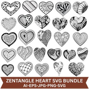 May include: A collection of twenty-five black and white heart-shaped illustrations featuring various intricate patterns and line art designs. A brown banner at the bottom displays the text ZENTANGLE HEART SVG BUNDLE AI-EPS-JPG-PNG-SVG.