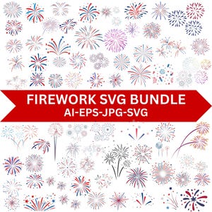 Könnte beinhalten: Eine digitale Sammlung verschiedener Feuerwerksillustrationen in Rot, Weiß und Blau mit Sternenexplosionen, Sprühern und kreisförmigen Mustern. Ein rotes horizontales Banner zeigt den Text FIREWORK SVG BUNDLE AI-EPS-JPG-SVG.