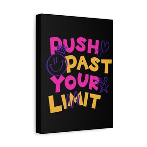 Canvas Art, Motivational Office and Home Decoration, Stretched Matte Canvas, Inspirational Wall Decor, Positive Quote Print,