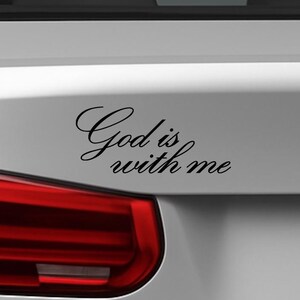 God is With Me | Christian Vinyl Decal | Black Matte for Car, Mirror, or Laptop