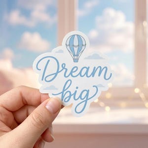 Dream Big Script Sticker | Cute Blue Hot Air Balloon Decal