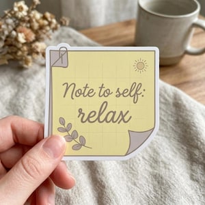 Note to Self Relax Sticker, Cute Sticky Note Decal, Mental Health Reminder
