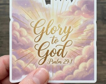 Glory to God Sticker, Psalm 29:1 Decal, Pink Cloud Christian Gift, Faith Art