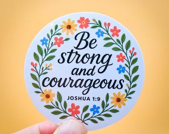 Joshua 1:9 Bible Verse Sticker – Floral Wreath, Christian Gift