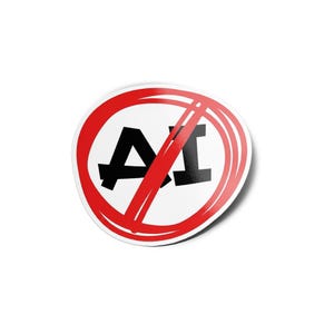 PACK of Anti-AI Stickers - Human-Friendly Vinyl - Water and UV Resistant - Stop Artificial Intelligence - Activist, Artist, Forbidden - 8cm
