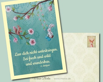 Postkarte Lass Dich nicht unterkriegen...Astrid Lindgren
