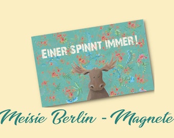 Magnet - Aufmunerung am Kühlschrank * Kühlschrankmagnet * Meisie Berlin