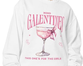 Galentine's Day Sweatshirt, Trendy Gift for Her