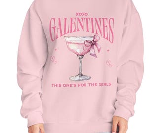 Galentines Day Sweatshirt, Trendy Valentine Gift