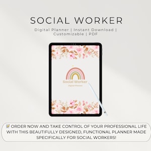 Pode incluir: Um planejador digital para assistentes sociais em um tablet. O planejador apresenta um design floral com um arco-íris e o texto "Social Worker". Uma caneta está ao lado do tablet. O texto na parte superior diz "SOCIAL WORKER" e "Digital Planner | Instant Download | Customizable | PDF."