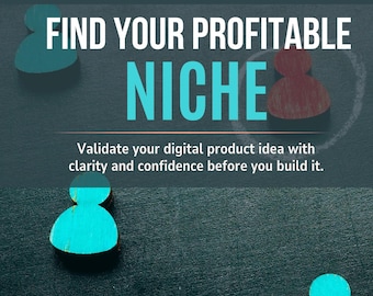 Find Your Profitable Niche | Digital Product Idea & Market Validation Guide