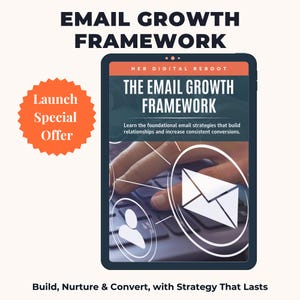 Email Growth Framework for Digital Creators | Build an Engaged Email List