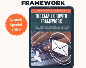 May include: A digital tablet displays "The Email Growth Framework" with the text "Learn the foundational email strategies that build relationships and increase consistent conversions." An orange "Launch Special Offer" badge is on the left.