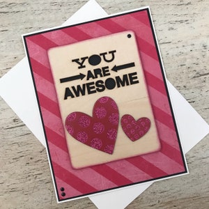 You are Awesome with Glittering Hearts handmade Valentine's, love, anniversary, wedding, friendship greeting card image 3