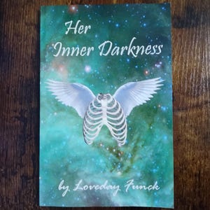 Her Inner Darkness - recueil de poèmes original de Loveday Funck