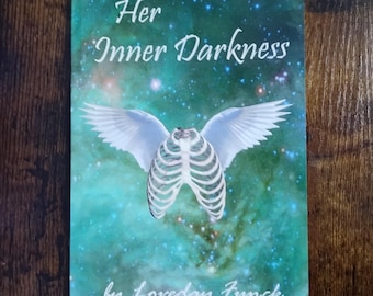 Her Inner Darkness - original poetry book by Loveday Funck
