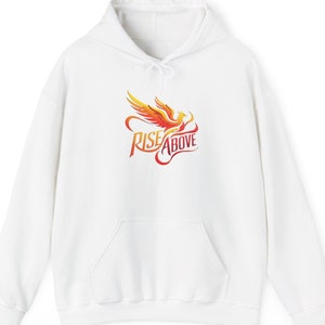 Phoenix Rise Above Unisex Hoodie | Firey Phoenix Back Design | Inspirational Soft Fleece Sweatshirt Gift for Him & Her