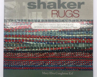 Weaving Shaker Rugs by Mary Elva Congleton Erf  Hardcover 2015