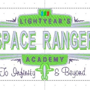 May include: Embroidered design featuring "Lightyear's Space Ranger Academy" in green and white. The design includes the phrase "To Infinity & Beyond" and decorative elements. The overall theme is space exploration and adventure.