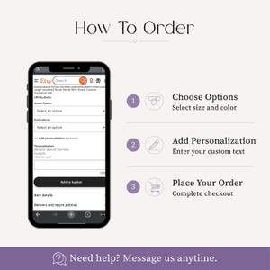 May include: An instructional graphic titled How To Order showing a smartphone screen displaying an Etsy product page with personalization fields. Three numbered steps illustrate choosing options, adding custom text, and placing an order, with a help message.