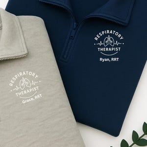 Embroidered Respiratory Therapist Apparel Personalized Quarter Zip Sweatshirt Custom Name Medical Professional Pullover Healthcare Worker Hospital Gift Clinical Team Appreciation Present Comfortable RT Staff Uniform Professional Career