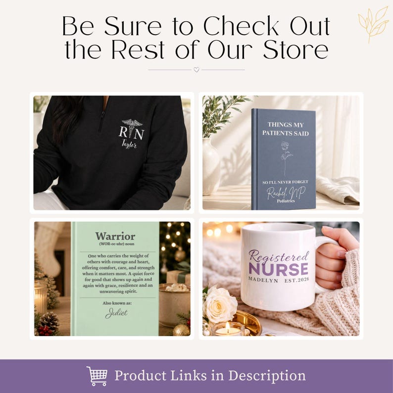 May include: A collage featuring a black quarter-zip pullover with RN embroidery, a blue journal titled Things My Patients Said, a light green book with the definition of Warrior, and a white ceramic mug labelled Registered Nurse Madelyn Est. 2026.