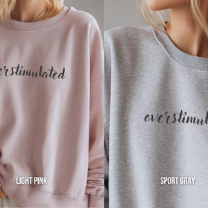 Everyday Comfort Wear Embroidered ADHD Sweatshirt Neurodiversity Crewneck Pullover Mental Health Expression Humor Statement Piece Soft Material Quality Construction Durable Design No Side Seams Reduced Irritation Perfect Gift Idea
