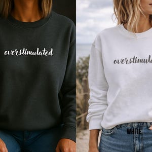 Soft Comfortable Sweatshirt Embroidered ADHD Design Neurodiversity Crewneck Pullover Quality Construction Tubular Knit Body Reduced Irritation Sensory Friendly Fabric Mental Health Expression Supportive Messaging Everyday Casual Wear